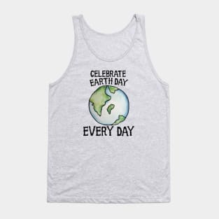 Celebrate Earth Day Every Day Tank Top